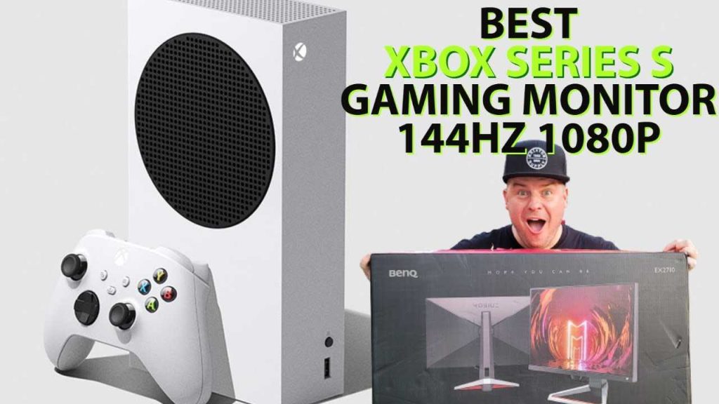 Best Gaming Monitor For Xbox Series S: Top Picks Reviewed