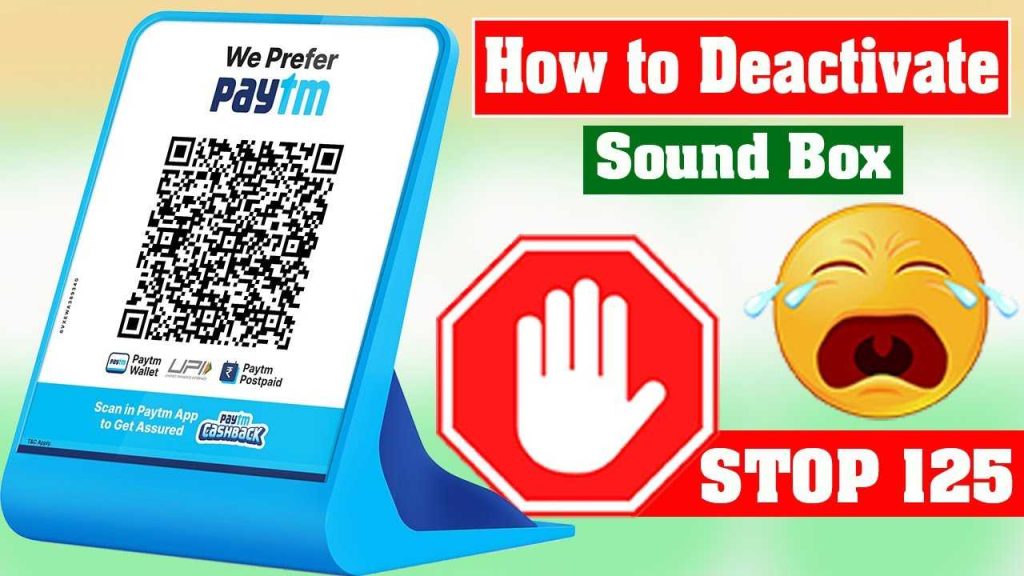 How To Deactivate Paytm Sound Box Subscription Quickly