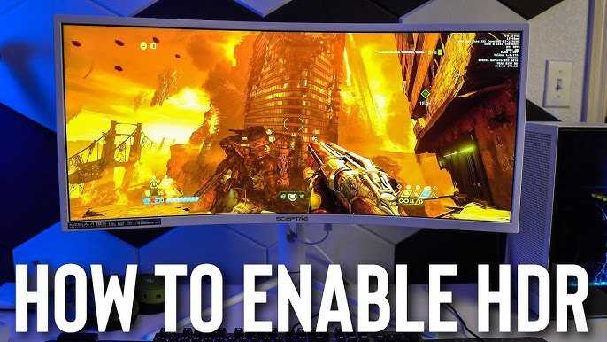 How To Enable Hdr On Curved Gaming Monitor For Better Visuals
