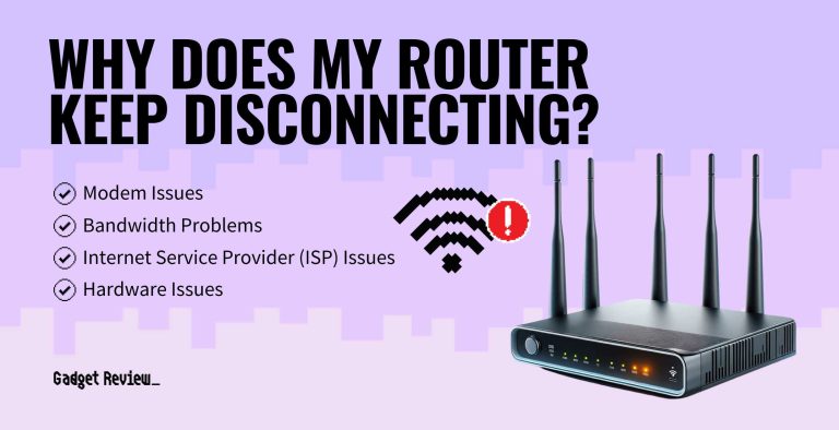 Router Keeps Disconnecting How To Fix: Easy Solutions