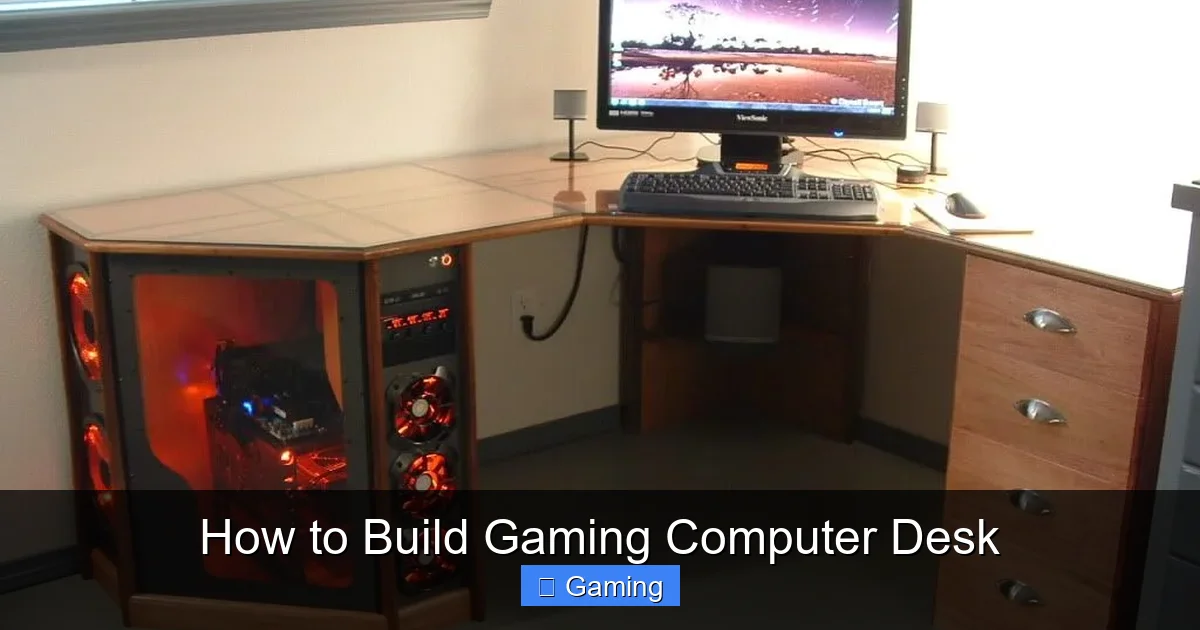 How to Build Gaming Computer Desk