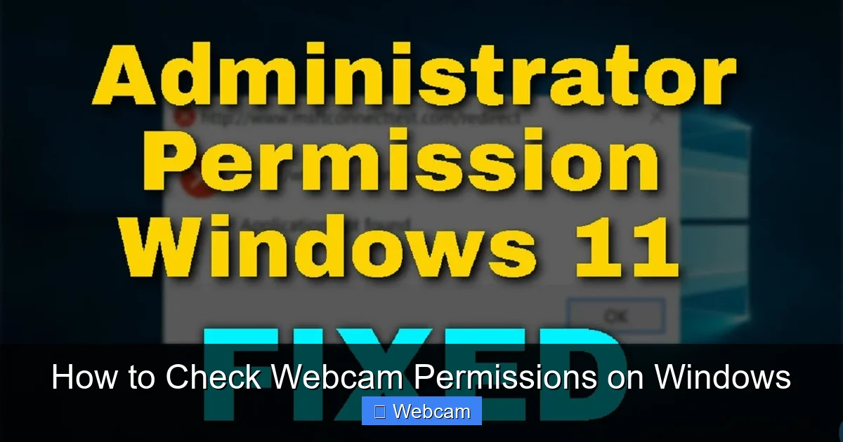 How to Check Webcam Permissions on Windows