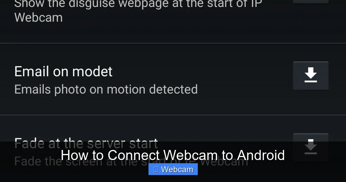 How to Connect Webcam to Android