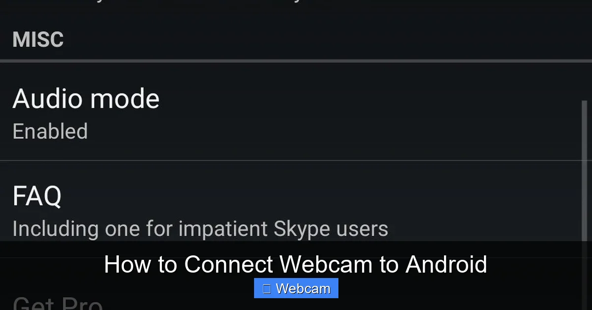 How to Connect Webcam to Android