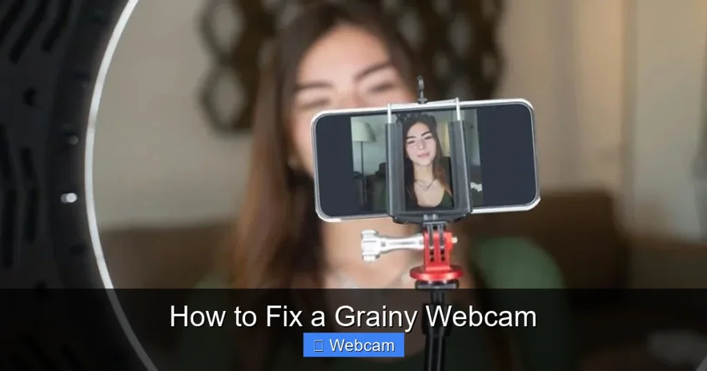 How to Fix a Grainy Webcam How to Fix a Grainy Webcam