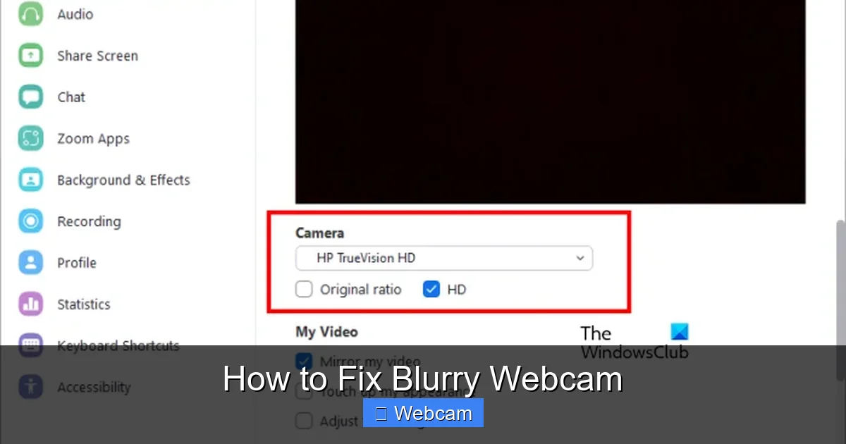How to Fix Blurry Webcam