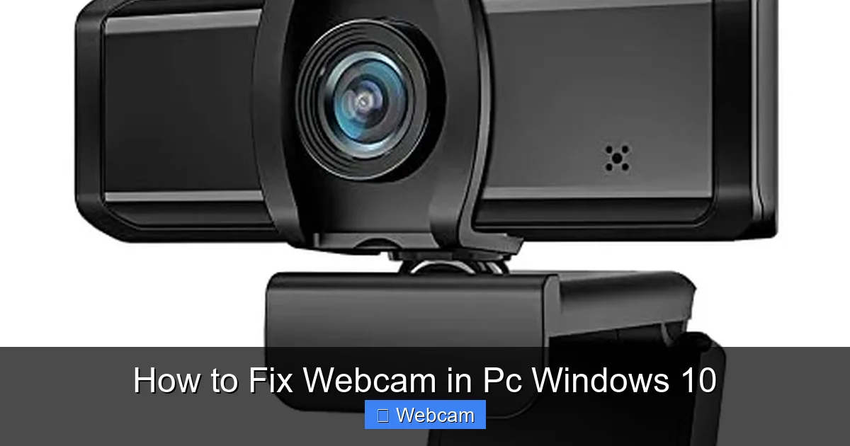 How to Fix Webcam in Pc Windows 10