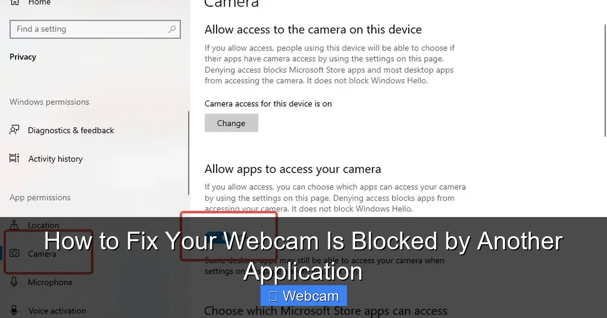 How to Fix Your Webcam Is Blocked by Another Application