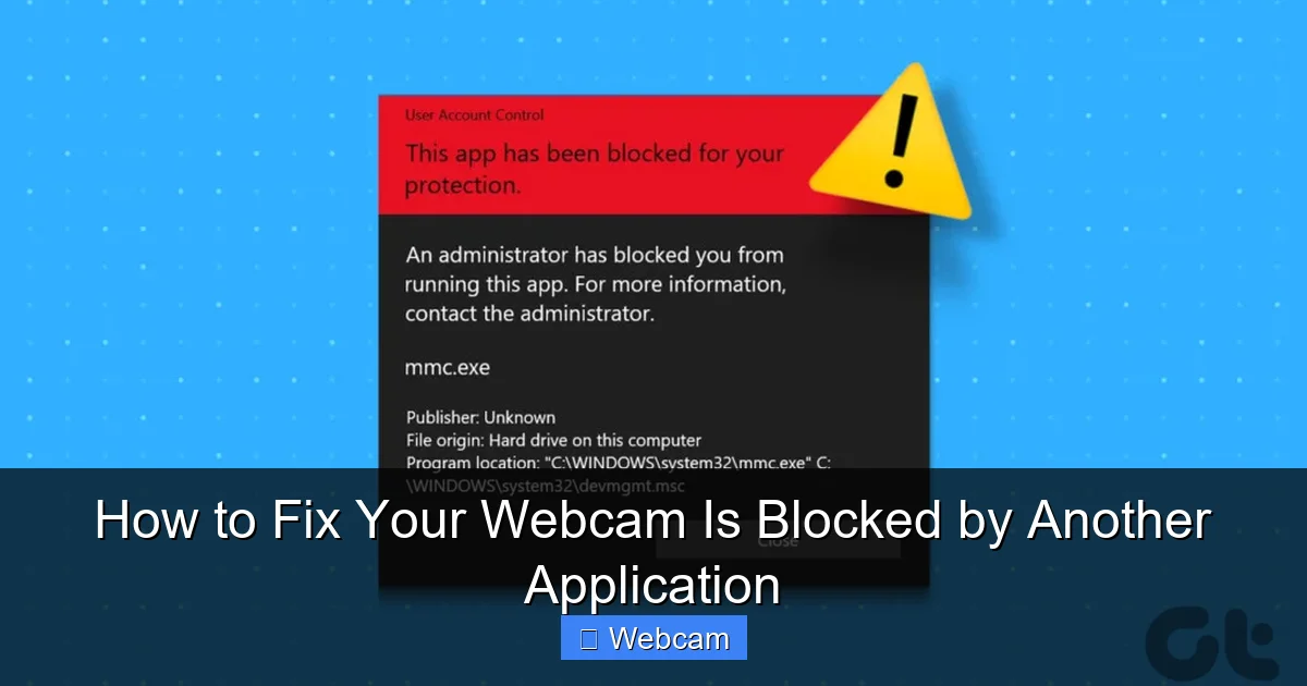 How to Fix Your Webcam Is Blocked by Another Application