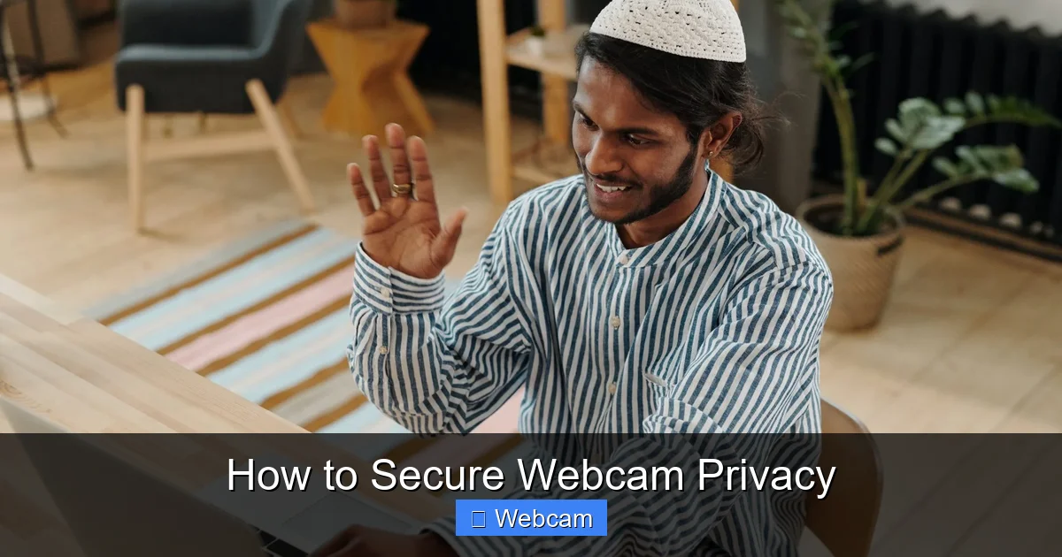 How to Secure Webcam Privacy