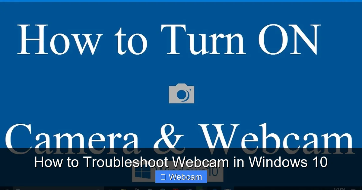 How to Troubleshoot Webcam in Windows 10