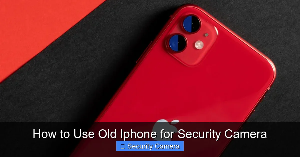 How to Use Old Iphone for Security Camera
