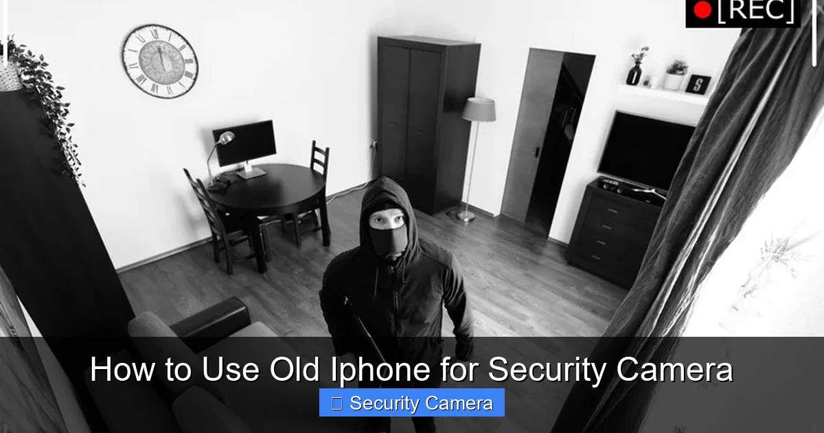 How to Use Old Iphone for Security Camera