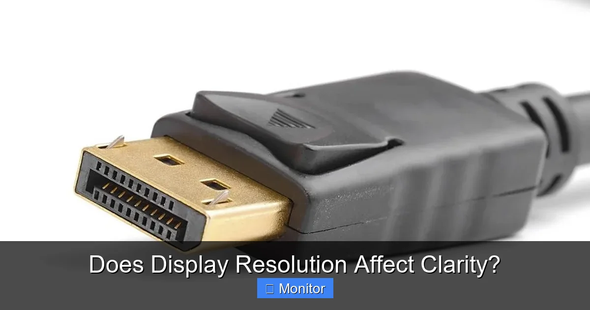 Does Display Resolution Affect Clarity?