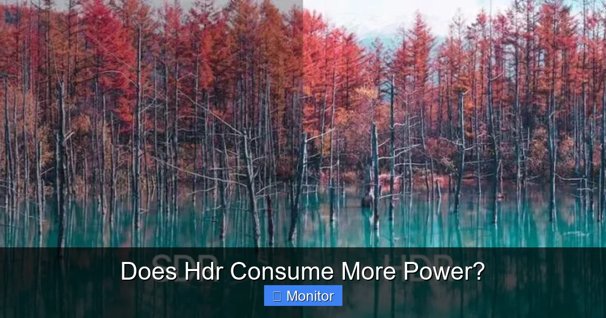 Does Hdr Consume More Power?