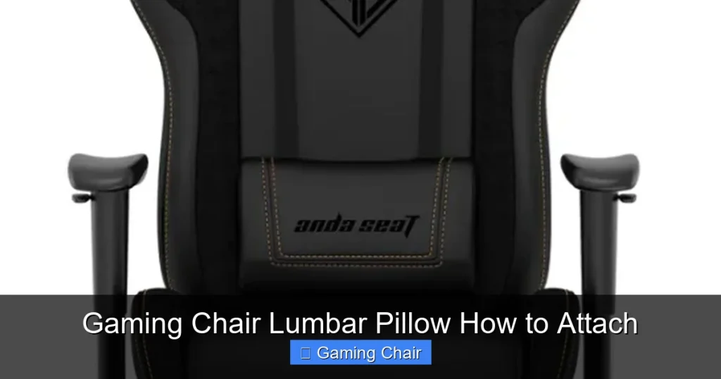 Gaming Chair Lumbar Pillow How to Attach