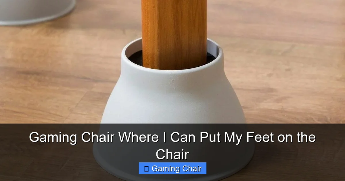 Gaming Chair Where I Can Put My Feet on the Chair