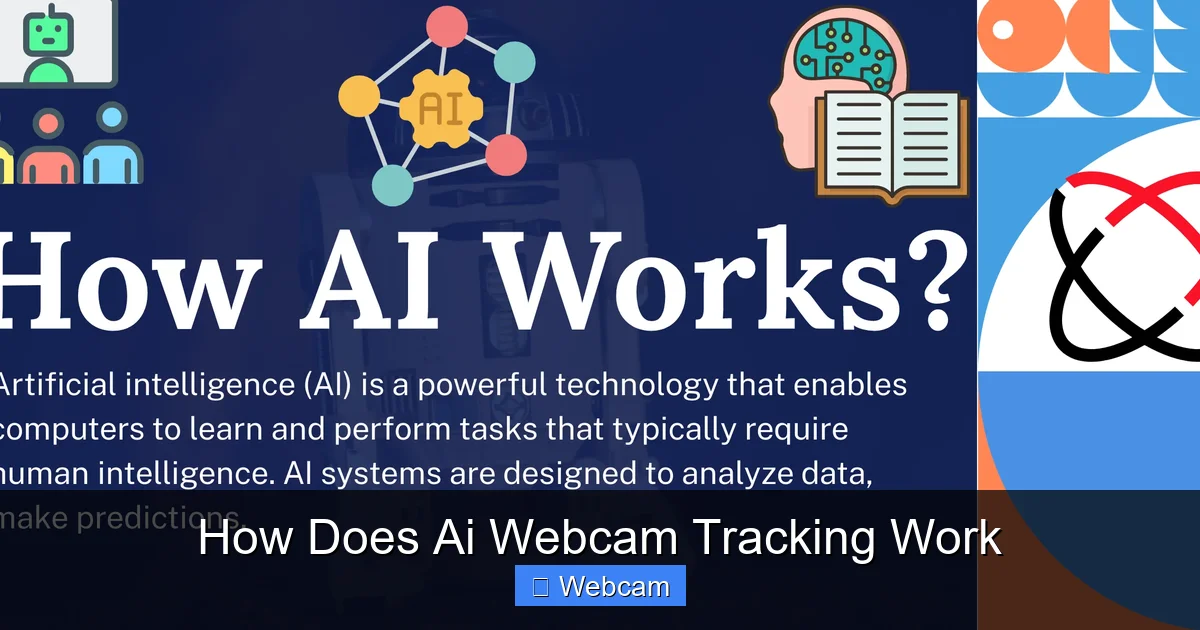 How Does Ai Webcam Tracking Work