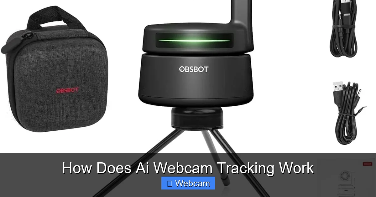 How Does Ai Webcam Tracking Work