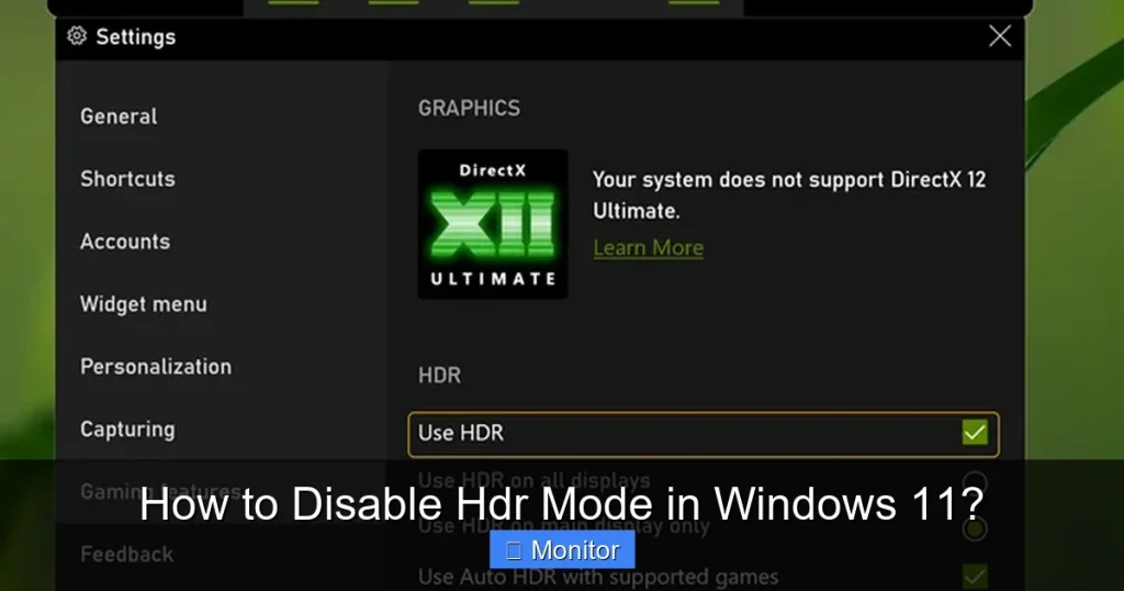 How to Disable Hdr Mode in Windows 11? How to Disable Hdr Mode in Windows 11?