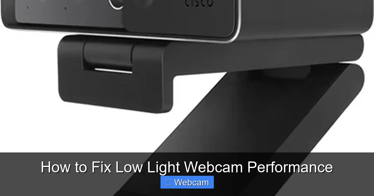 How to Fix Low Light Webcam Performance