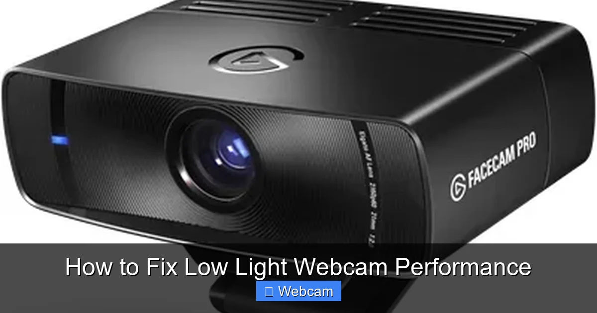 How to Fix Low Light Webcam Performance