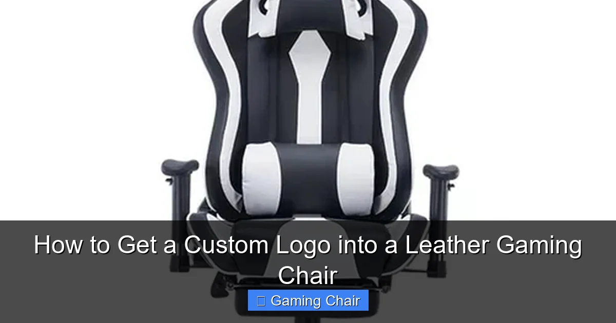 How to Get a Custom Logo into a Leather Gaming Chair