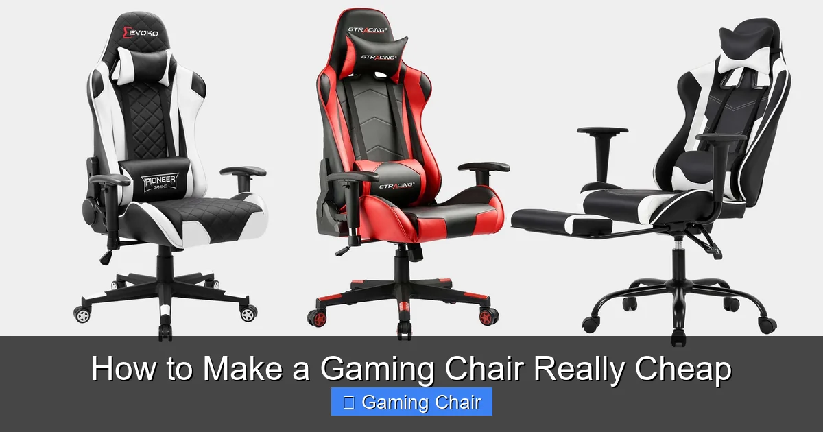 How to Make a Gaming Chair Really Cheap