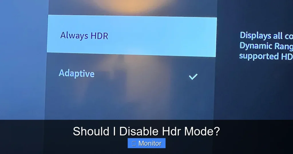 Should I Disable Hdr Mode?