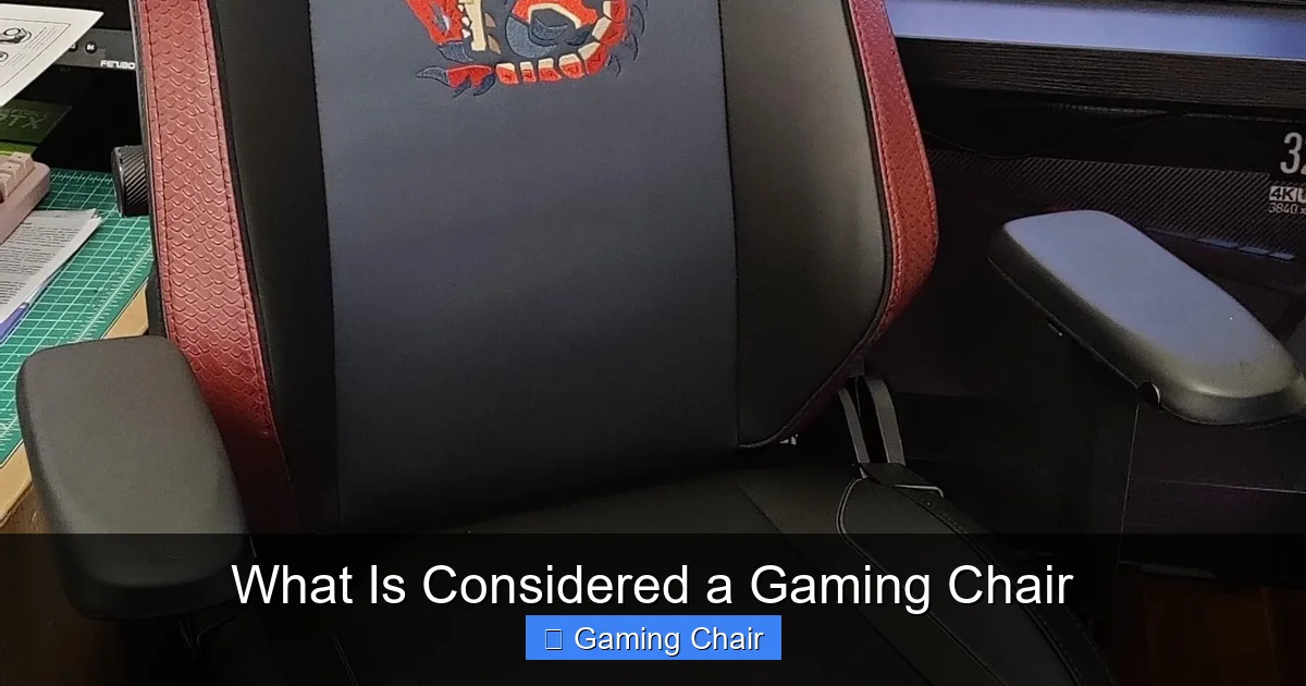 What Is Considered a Gaming Chair