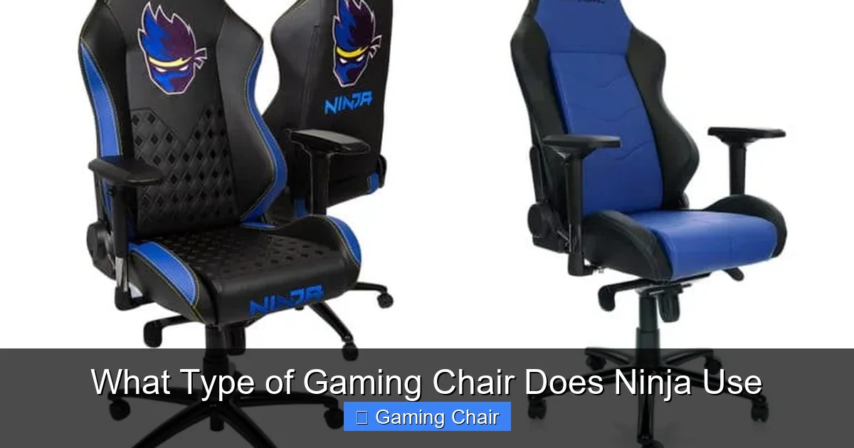 What Type of Gaming Chair Does Ninja Use