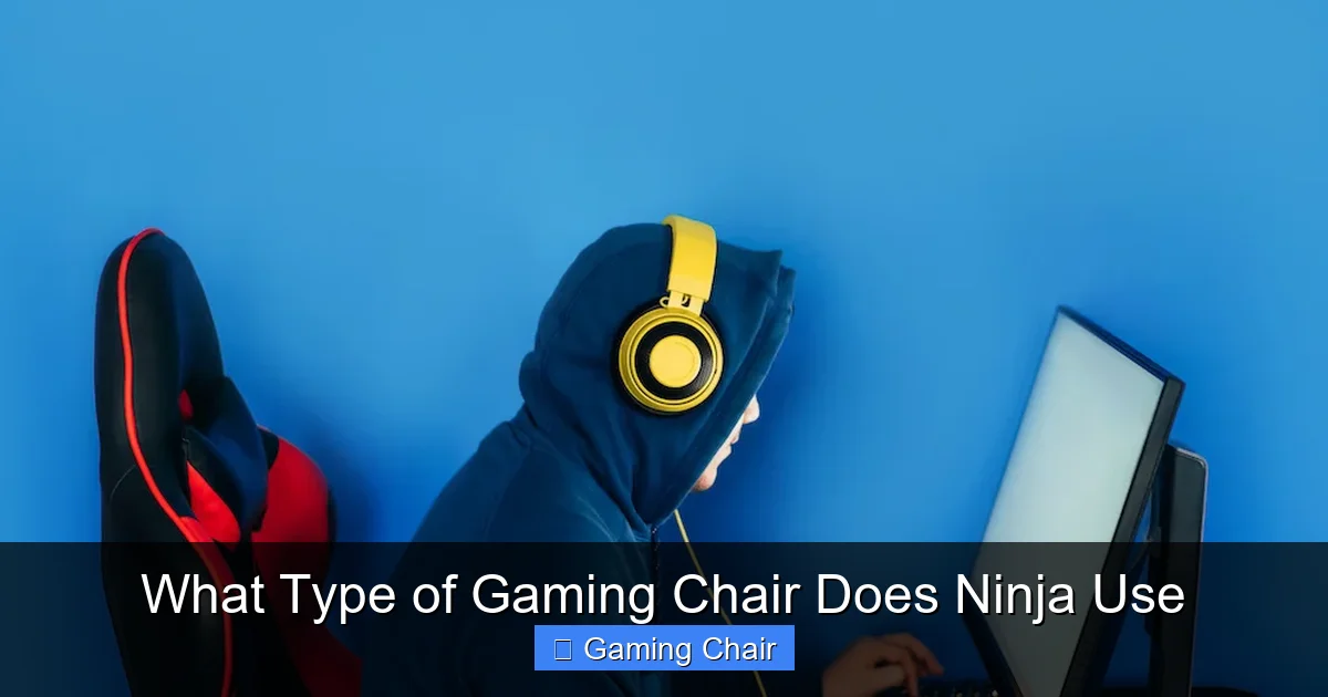 What Type of Gaming Chair Does Ninja Use