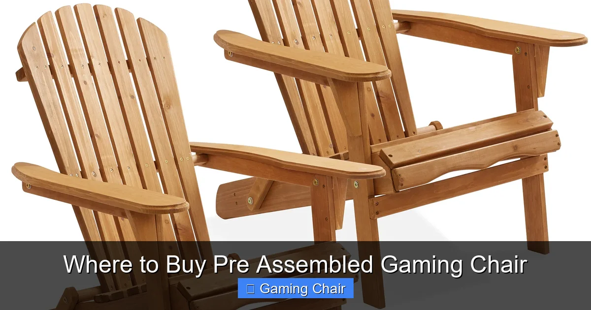 Where to Buy Pre Assembled Gaming Chair