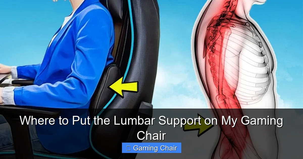 Where to Put the Lumbar Support on My Gaming Chair