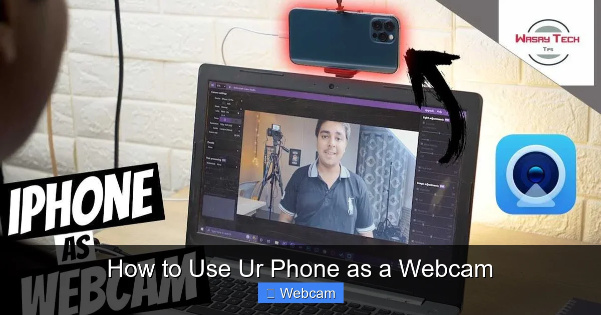 How to Use Ur Phone as a Webcam