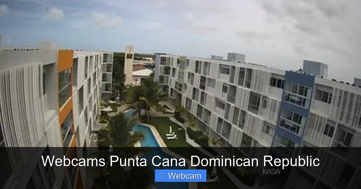 Webcams Punta Cana Dominican Republic
